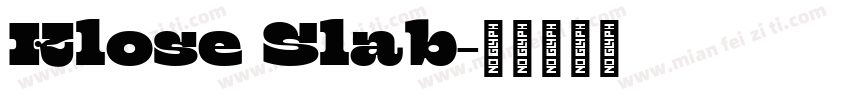 Klose Slab字体转换